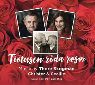 Tiotusen röda rosor - Christer & Cecilie